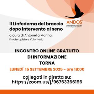 GLI INCONTRI ONLINE D&#39;INFORMAZIONE SUL LINFEDEMA SECONDARIO TORNANO LUNEDÌ 15 SETTEMBRE 2025